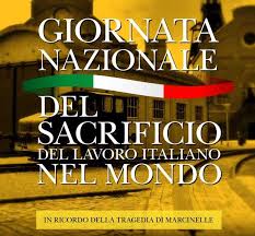 8 Agosto – Giornata nazionale del sacrificio del lavoro italiano nel mondo
