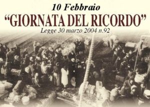10 Febbraio – Giorno del Ricordo