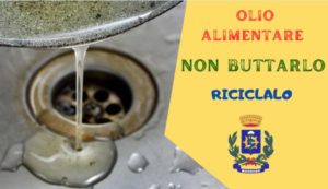 Settimana Europea Riduzione Rifiuti – Olio alimentare: non buttarlo, riciclalo