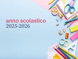 Calendario avvio anno scolastico 2025/2026 e riunioni classi prime
